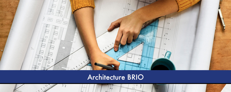 Architecture BRIO 